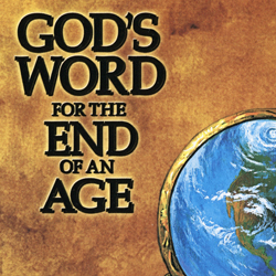 God's Word for the End of an Age Series