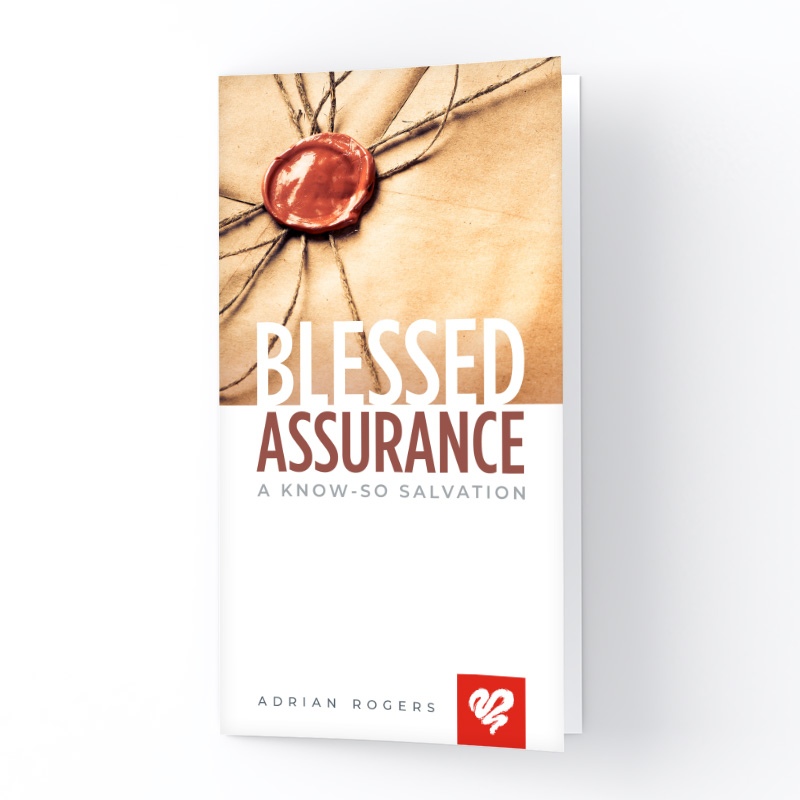 Blessed Assurance: A Know-So Salvation (Booklet)