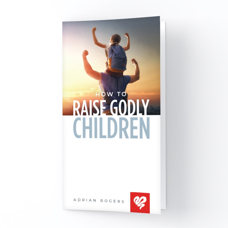 How to Raise Godly Children (Booklet)