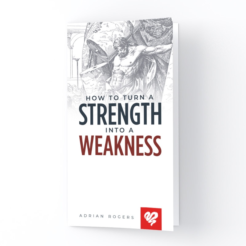 How to Turn a Strength Into a Weakness (Booklet)